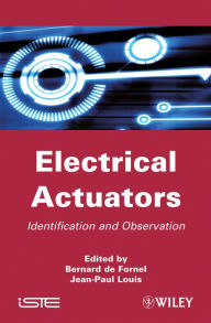 Title: Electrical Actuators: Applications and Performance, Author: Bernard de Fornel