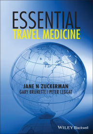 Title: Essential Travel Medicine / Edition 1, Author: Jane N. Zuckerman