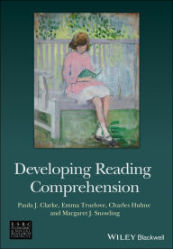 Title: Developing Reading Comprehension, Author: Paula J. Clarke