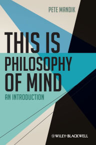 This is Philosophy of Mind: An Introduction