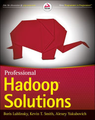 Professional Hadoop Solutions / Edition 1