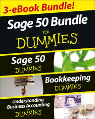 Title: Sage 50 For Dummies Three e-book Bundle: Sage 50 For Dummies; Bookkeeping For Dummies and Understanding Business Accounting For Dummies, Author: Jane Kelly
