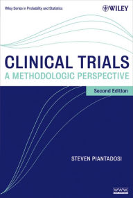 Clinical Trials: A Methodologic Perspective