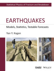 Title: Earthquakes: Models, Statistics, Testable Forecasts / Edition 1, Author: Yan Y. Kagan