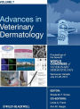 Advances in Veterinary Dermatology, Volume 7: Proceedings of the Seventh World Congress of Veterinary Dermatology, Vancouver, Canada, July 24 - 28, 2012 / Edition 1