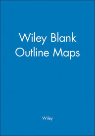 Title: Wiley Blank Outline Maps / Edition 1, Author: Wiley