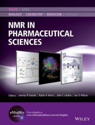 Title: NMR in Pharmaceutical Science / Edition 1, Author: Jeremy R. Everett