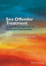 Sex Offender Treatment: A Case Study Approach to Issues and Interventions