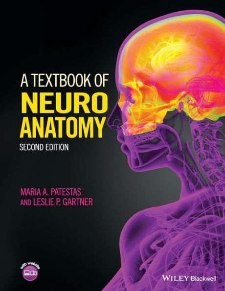 A Textbook of Neuroanatomy / Edition 2