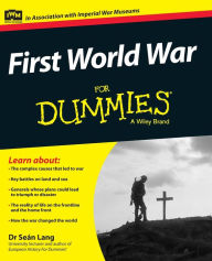 Title: First World War For Dummies, Author: Seán Lang