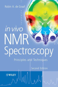 In Vivo NMR Spectroscopy: Principles and Techniques