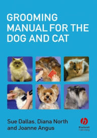 Title: Grooming Manual for the Dog and Cat, Author: Sue Dallas