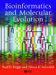 Title: Bioinformatics and Molecular Evolution, Author: Paul G. Higgs