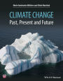 Climate Change: Past, Present, and Future / Edition 1