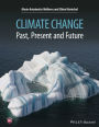 Climate Change: Past, Present, and Future / Edition 1