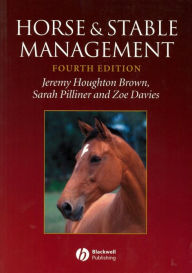 Title: Horse and Stable Management, Author: Jeremy Houghton Brown