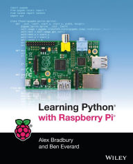 Title: Learning Python with Raspberry Pi, Author: Alex Bradbury