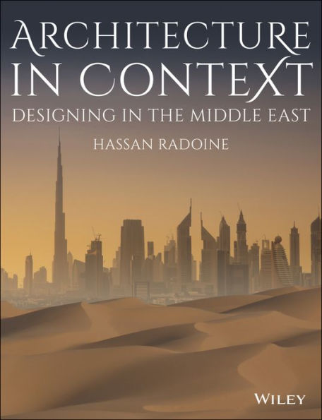 Architecture in Context: Designing in the Middle East