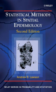 Title: Statistical Methods in Spatial Epidemiology, Author: Andrew B. Lawson