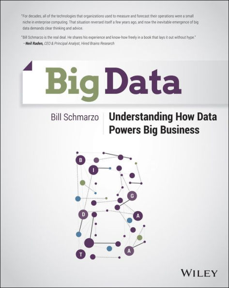 Big Data: Understanding How Data Powers Big Business