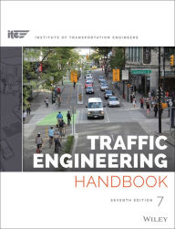 Title: Traffic Engineering Handbook / Edition 7, Author: ITE (Institute of Transportation Engineers)