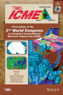 Proceedings of the 2nd World Congress on Integrated Computational Materials Engineering (ICME) (Book with CD) / Edition 1