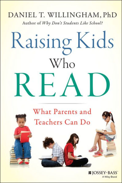 Raising Kids Who Read: What Parents and Teachers Can Do / Edition 1