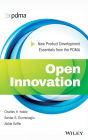 Open Innovation: New Product Development Essentials from the PDMA / Edition 1