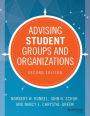 Advising Student Groups and Organizations / Edition 2