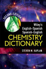 Wiley's English-Spanish, Spanish-English Chemistry Dictionary