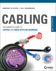 Title: Cabling: The Complete Guide to Copper and Fiber-Optic Networking / Edition 5, Author: Bill Woodward