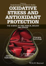 Oxidative Stress and Antioxidant Protection: The Science of Free Radical Biology and Disease / Edition 1