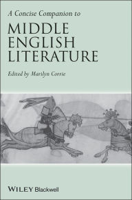 Title: A Concise Companion to Middle English Literature, Author: Marilyn Corrie