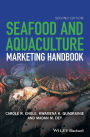 Seafood and Aquaculture Marketing Handbook / Edition 2