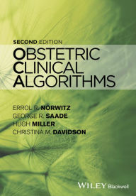 Title: Obstetric Clinical Algorithms / Edition 2, Author: Errol R. Norwitz