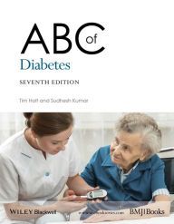 Title: ABC of Diabetes / Edition 7, Author: Tim Holt