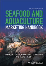 Title: Seafood and Aquaculture Marketing Handbook, Author: Carole R. Engle
