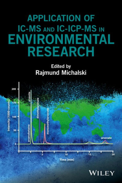 Application of IC-MS and IC-ICP-MS in Environmental Research / Edition 1