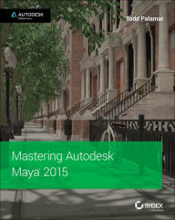Title: Mastering Autodesk Maya 2015: Autodesk Official Press / Edition 1, Author: Todd Palamar