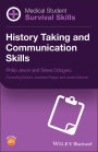 Medical Student Survival Skills: History Taking and Communication Skills / Edition 1