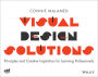 Visual Design Solutions: Principles and Creative Inspiration for Learning Professionals