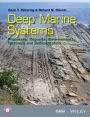 Deep Marine Systems: Processes, Deposits, Environments, Tectonics and Sedimentation / Edition 1