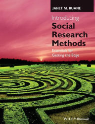 Title: Introducing Social Research Methods: Essentials for Getting the Edge / Edition 1, Author: Janet M. Ruane
