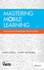 Mastering Mobile Learning / Edition 1