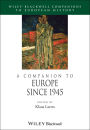A Companion to Europe Since 1945