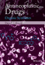 Antineoplastic Drugs: Organic Syntheses / Edition 1