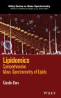 Lipidomics: Comprehensive Mass Spectrometry of Lipids / Edition 1