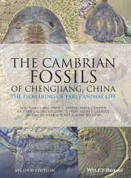 Title: The Cambrian Fossils of Chengjiang, China: The Flowering of Early Animal Life / Edition 2, Author: Hou Xian-Guang