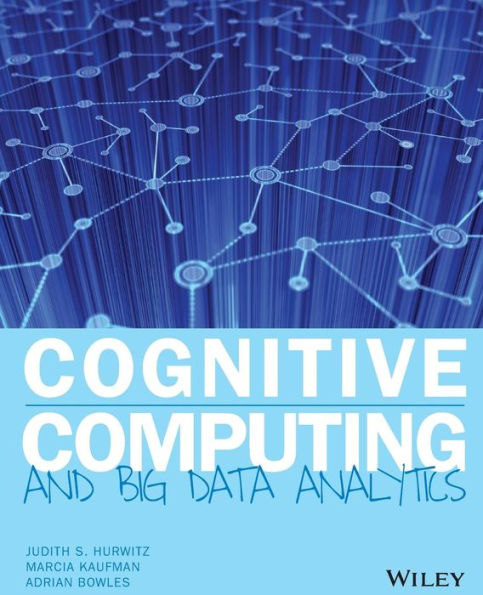 Cognitive Computing and Big Data Analytics / Edition 1