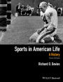 Sports in American Life: A History / Edition 3